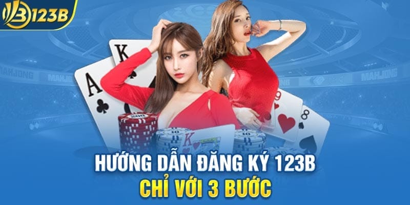 Thực hiện đăng ký 123b với các bước vô cùng dễ dàng